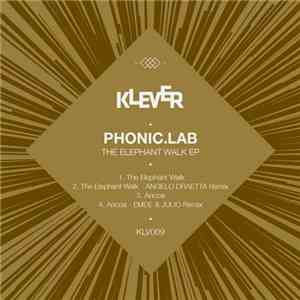 Phonic.Lab - The Elephant Walk EP