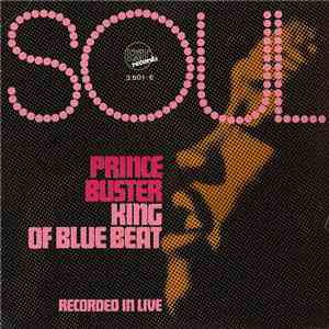 Prince Buster - King Of Blue Beat - Recorded In Live