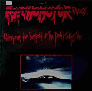 Psychomotor Pluck - Everyone From Himself And The Devil Takes The...