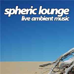 Spheric Lounge - Session 5 - 19.12.2004