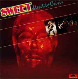 Sweet - Identity Crisis