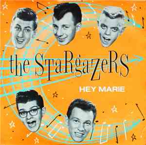 The Stargazers  - Hey Marie