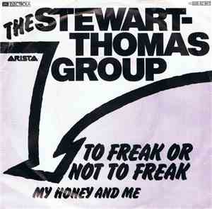 The Stewart-Thomas Group - To Freak Or Not To Freak