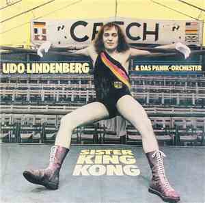 Udo Lindenberg & Das Panik-Orchester - Sister King Kong