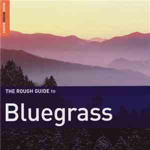 Various - The Rough Guide To Bluegrass