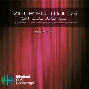 Vince Forwards - Small World