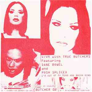 V/Vm With True Butchers / Jansky Noise With Spiller - I'm Out Of My Mind An ...