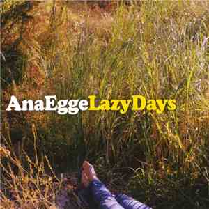 Ana Egge - Lazy Days