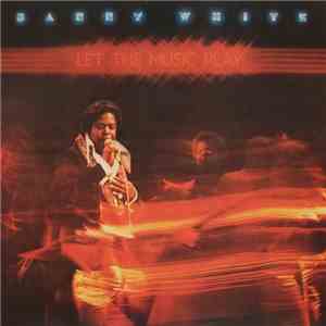 Barry White - Let The Music Play