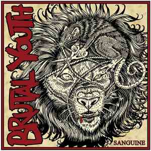 Brutal Youth - Sanguine