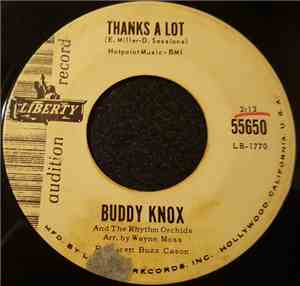 Buddy Knox And The Rhythm Orchids - Thanks A Lot