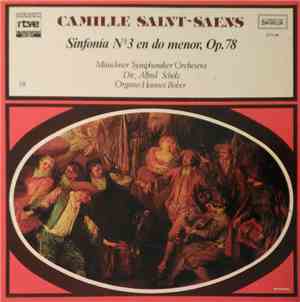 Camille Saint-Saëns - Münchner Symphoniker Orchestra, Alfred Scholz, Hannes ...
