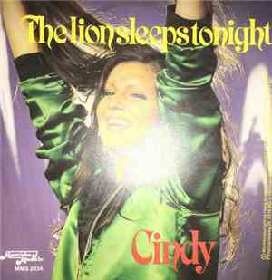 Cindy  - The Lion Sleeps Tonight