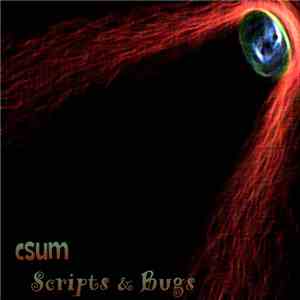 Csum - Scripts & Bugs