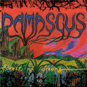 Damascus  - Forest Of Dreams