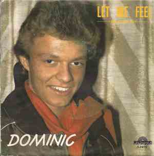 Dominic  - Let Me Feel