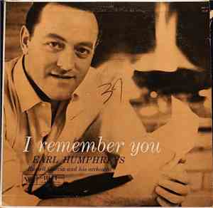Earl Humphreys / Russell Garcia And HIs Orchestra - I Remember You