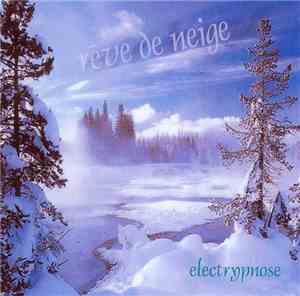 Electrypnose - Rêve De Neige