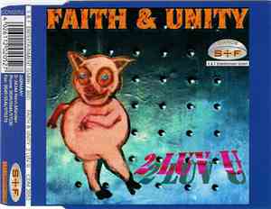 Faith & Unity - 2 Luv U