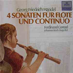 Georg Friedrich Händel, Johannes Koch, Hugo Ruf, Ferdinand Conrad - 4 Sonat ...