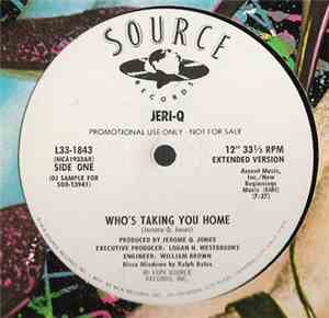 Jeri-Q - Who's Taking You Home