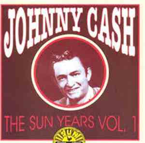 Johnny Cash - The Sun Years Vol. 1