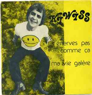 Kiwiss  - T'Enerves Pas Comme Ca / Ma Vie Galère