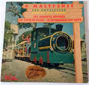 Les Satellites  - A Malypense