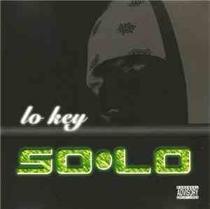 Lo Key - So-Lo (Deluxe Edition)