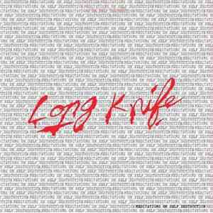 Long Knife - Meditations On Self Destruction