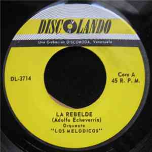 Los Melodicos - La Rebelde