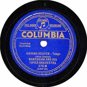 Mantovani And His Tipica Orchestra, Orchestra Tipica Maffia - Havana Heaven ...