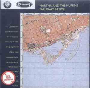 Martha And The Muffins - Far Away In Time