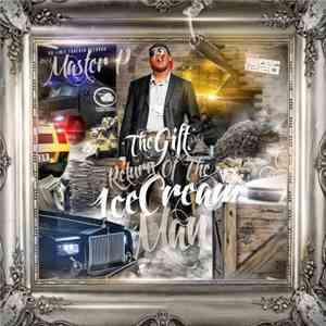 Master P - The Gift Vol.1: The Return Of The Ice Cream Man