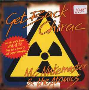 MC Nukemaster & The Atomics - Get Back Chirac
