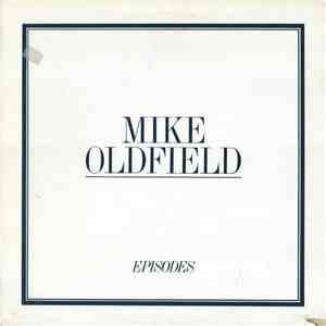 Mike Oldfield - Episodes