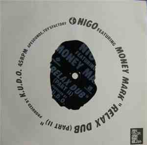 Nigo Featuring Money Mark - Relax Dub (Part II)