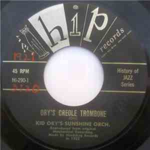 Ory's Sunshine Orchestra - Ory's Creole Trombone / Society Blues