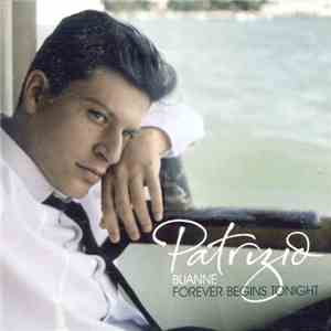 Patrizio Buanne - Forever Begins Tonight