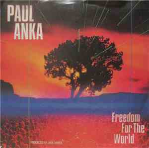 Paul Anka - Freedom For The World