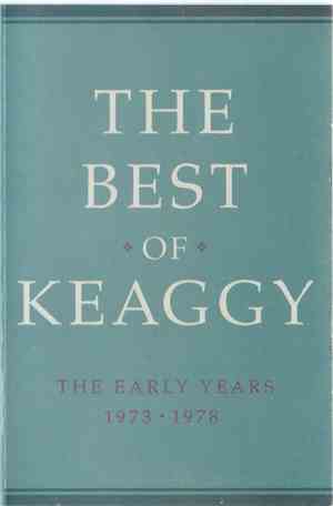 Phil Keaggy - The Best of Keaggy: The Early Years 1973-1978