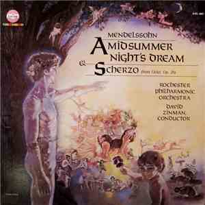 Rochester Philharmonic Orchestra / David Zinman - Mendelssohn - A Midsummer ...