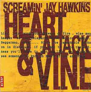 Screamin' Jay Hawkins - Heart Attack & Vine