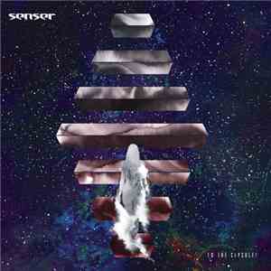 Senser - To The Capsules
