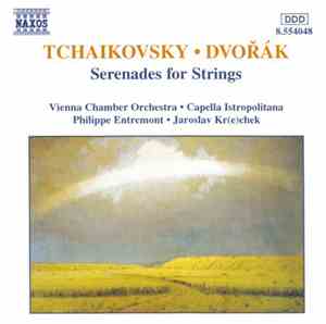 Tchaikovsky • Dvořák - Serenades For Strings