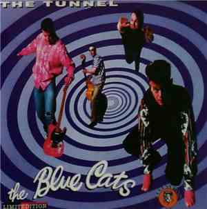 The Blue Cats - The Tunnel