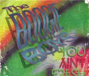 The Boogie Boys - You Ain't Fresh