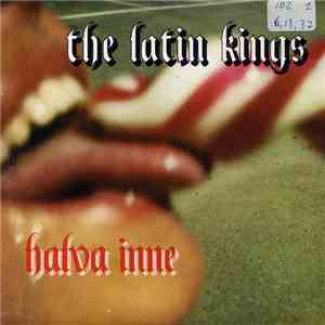 The Latin Kings  - Halva Inne