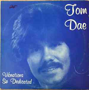 Tom Dae - Vibrations So Dedicated