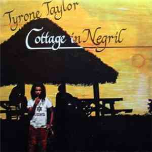 Tyrone Taylor - Cottage In Negril
